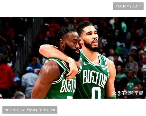 凯尔特人队奋勇直追，争冠步伐坚实，凯尔特人队新闻